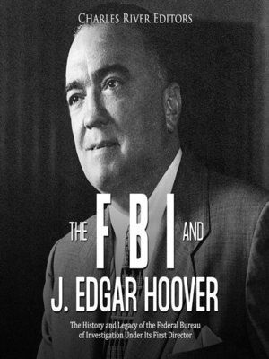 cover image of The FBI and J. Edgar Hoover